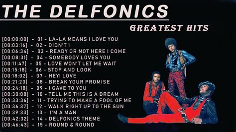 The Delfonics Greatest Hits - The Best Of The Delfonics Full Album 2022 in 2022 | The delfonics ...