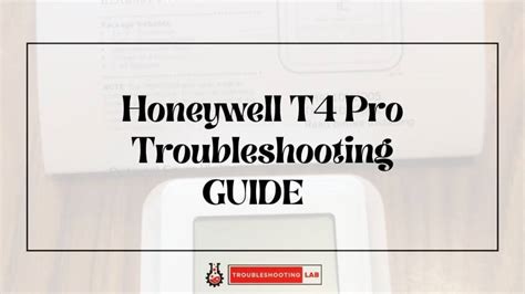 Honeywell T4 Pro Troubleshooting: Quick Fixes