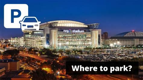 NRG Stadium Parking Guide - Tips, Maps, and Deals - World-Wire