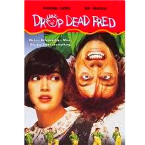 I still wish Fred was my imaginary friend | Drop dead fred movie, Kids' movies, I movie