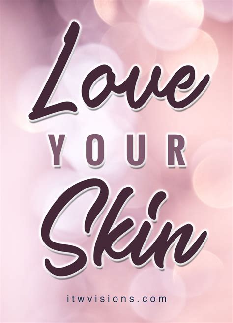 love your skin motivational quote about beauty and skincare, skincare quote, rodan and fields ...