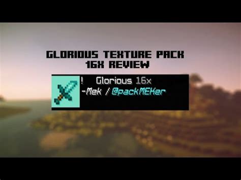 glorious 16x texture pack review - YouTube