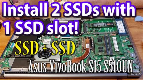 How to install 2 SSD drives in a laptop that has 1 SSD slot (SSD + SSD), Asus VivoBook upgrade ...