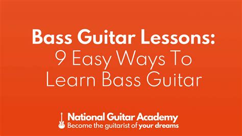 Bass Guitar Lessons 9 Easy Ways To Learn Bass Guitar - National Guitar ...