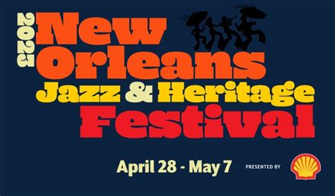 2023 New Orleans Jazz & Heritage Festival Presented by Shell - Weekend ...