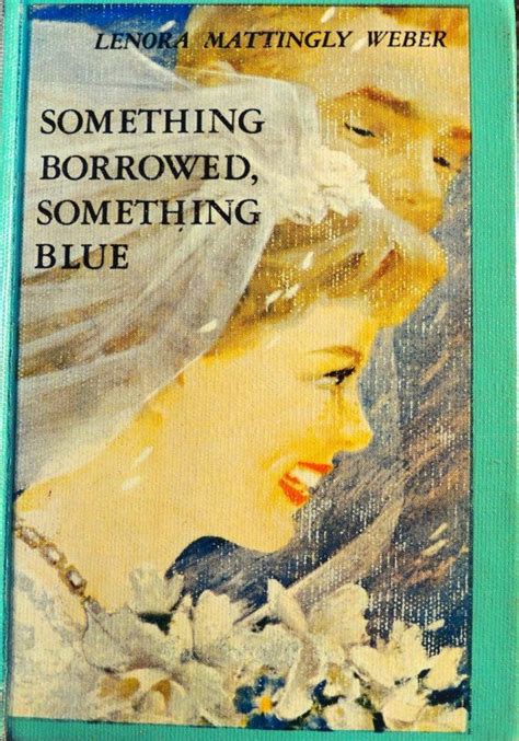 an old book with the title something borrowed, something blue