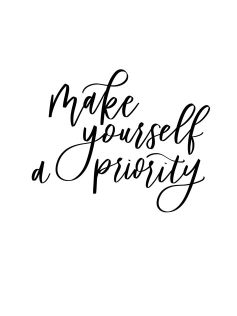 Make Yourself a Priority Calligraphy Quote by Pirouette Paper http ...