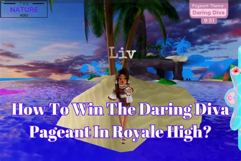 How To Win The Daring Diva Pageant In Royale High? - The Nature Hero