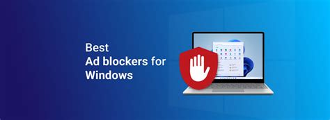 Best Ad Blocker for Windows PC: Tested and Reviewed in 2024