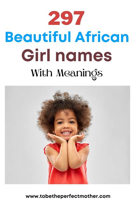 Inspiring African Girl Names with Meanings