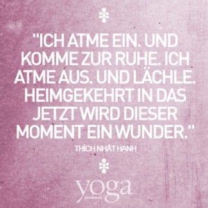 ...ich atme ein..... | Quotes | Pinterest | Yoga, Thich nhat hanh and Quotation