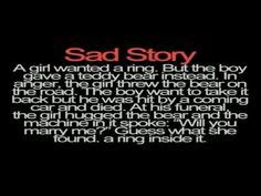 Sad stories