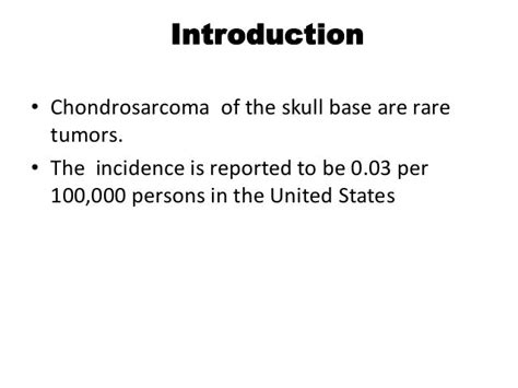 Chondrosarcoma of skull base,Radiology point of view