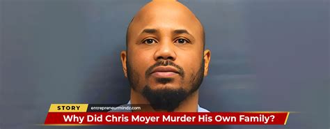 Why Did Chris Moyer Murder His Own Family?