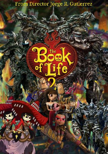 The Book of Life 2 Official Poster by gojigamerpro420 on DeviantArt