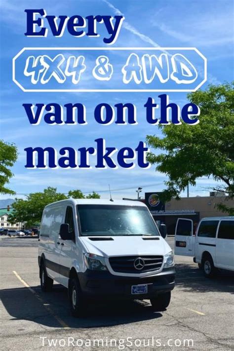 All Vans With 4x4 or AWD (in the US) - tworoamingsouls