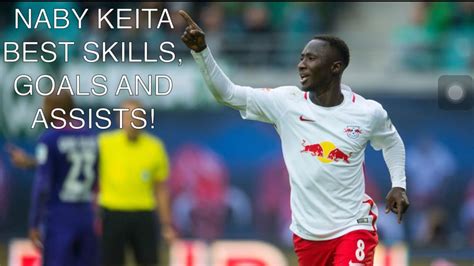 NABY KEITA | BEST SKILLS, GOALS AND ASSISTS! - YouTube