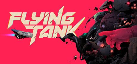 Flying Tank PC Full Game Download - LuaDist