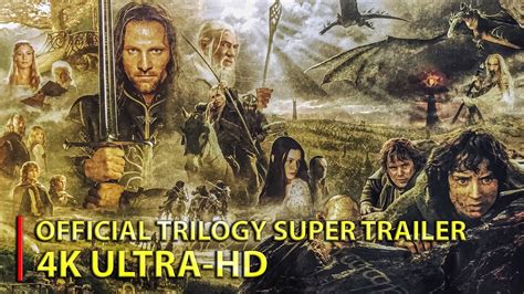 The Lord Of The Rings : Trilogy - Official Super Trailer [2020] (4K ULTRA-HD) • WB Pictures ...