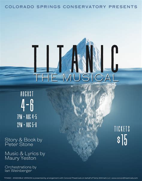 Colorado Springs Conservatory presents TITANIC: The Musical at Ent Center for the Arts ...