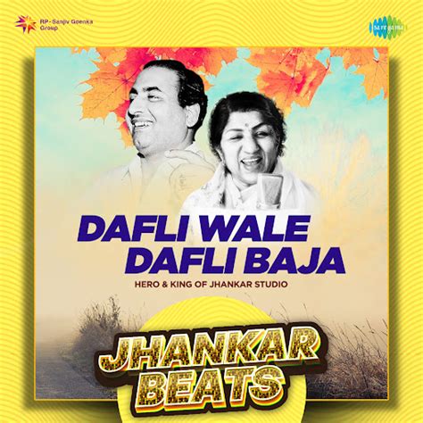 Dafli Wale Dafli Baja - Jhankar Beats - YouTube Music