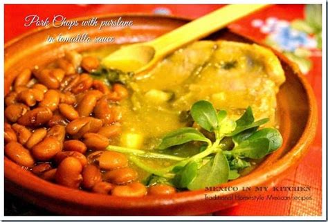 Pork Chops with Purslane in Tomatillo Sauce - Mexico In My Kitchen