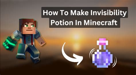 How To Make Invisibility Potion In Minecraft