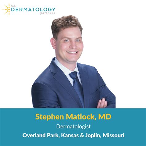 Welcome Stephen Matlock, MD to Joplin, MO | U.S. Dermatology Partners