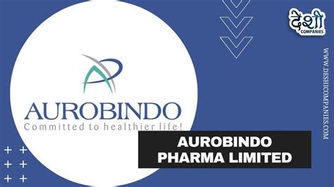 Aurobindo Pharma Limited Company Profile, Wiki, Networth, Establishment ...