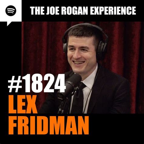 #1824 - Lex Fridman - The Joe Rogan Experience | Podcast on Spotify ...