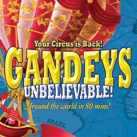 Gandeys Circus Announce Their Unbelievable Tour For 2020