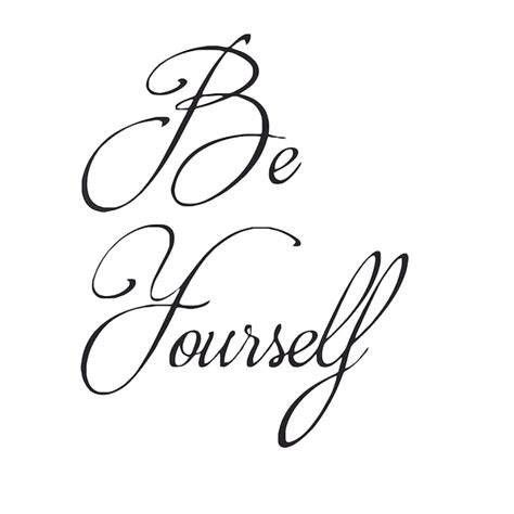 Premium Vector | Be yourself cursive quote typography lettering