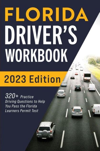 Florida Driver's Workbook: 320+ Practice Driving Questions to Help You ...