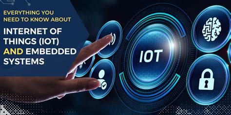 Know About Internet of Things (IoT) and Embedded Systems