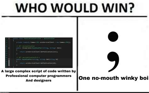 Who would win – ProgrammerHumor.io