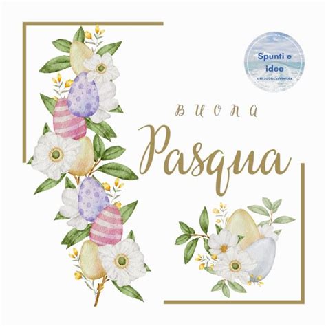 Buona Pasqua 2023 – Spunti e Idee