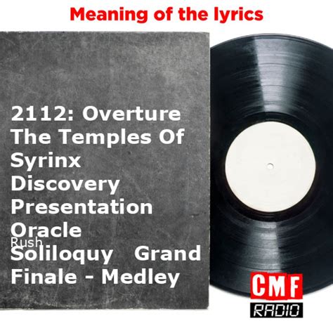 The story and meaning of the song '2112: Overture The Temples Of Syrinx Discovery Presentation ...