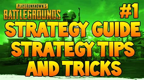 Battlegrounds - Strategy Guide Strategy Tips and Tricks #1 (PUBG Strategy Guide #1) - YouTube