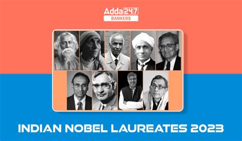 Nobel Prize Winners in India 1913 to 2023, Complete List