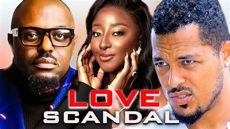 LOVE SCANDAL (INI EDO, VAN VICKER, JIM IYKE) - NIGERIAN NOLLYWOOD ...