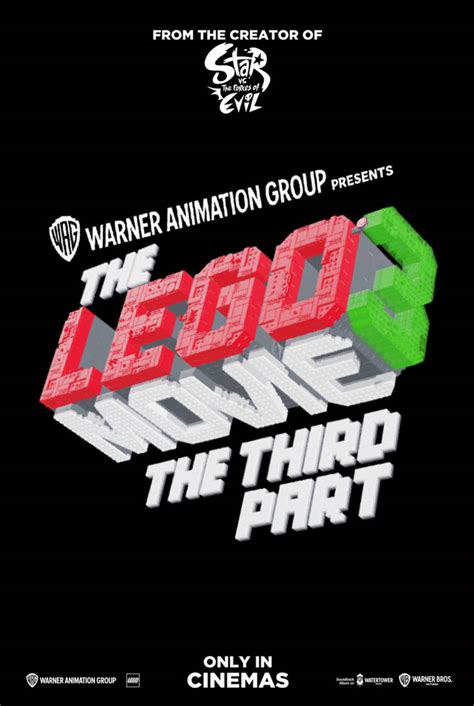 The LEGO Movie 3: The Third Part poster by VictorPinas on DeviantArt