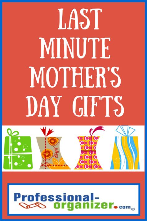 Last Minute Mother's Day Gifts - Ellen's Blog, Professional Organizing for Kingwood & Houston