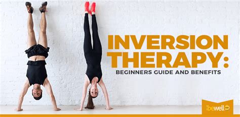 6 Remarkable Benefits of Inversion Therapy | BeWellBuzz