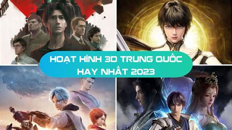 15 phim hoạt hình 3D Trung Quốc hay nhất 2023 fans donghua đừng bỏ lỡ - BlogAnChoi