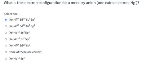 Solved What is the electron configuration for a mercury | Chegg.com