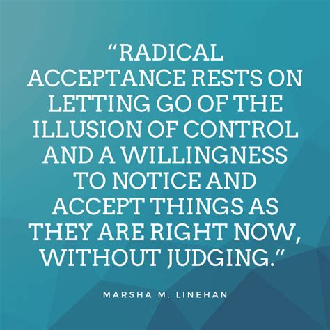 Radical Acceptance Quotes For Healing - The Goal Chaser