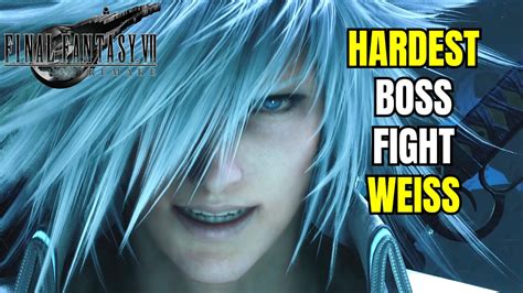 Weiss Boss Fight/ Final Fantasy VII Remake Hardest Boss Fight Weiss ...