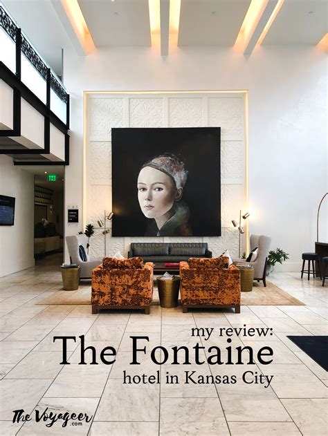 The Fontaine: Kansas City Hotel Review ⋆ The Voyageer