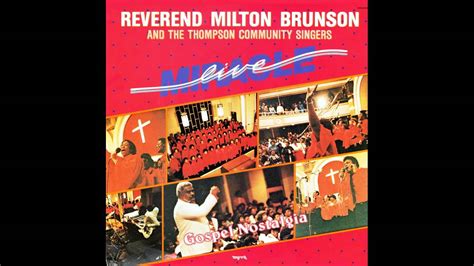 "A Miracle" (1984) Rev. Milton Brunson & Thompson Community Singers - YouTube