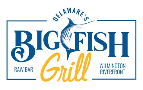 Wilmington - Big Fish Grill on the Riverfront - Wilmington, DE